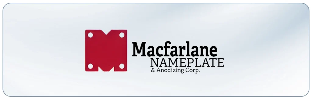 Macfarlane Nameplate Anodizing Inc logo, an aluminum anodizing company