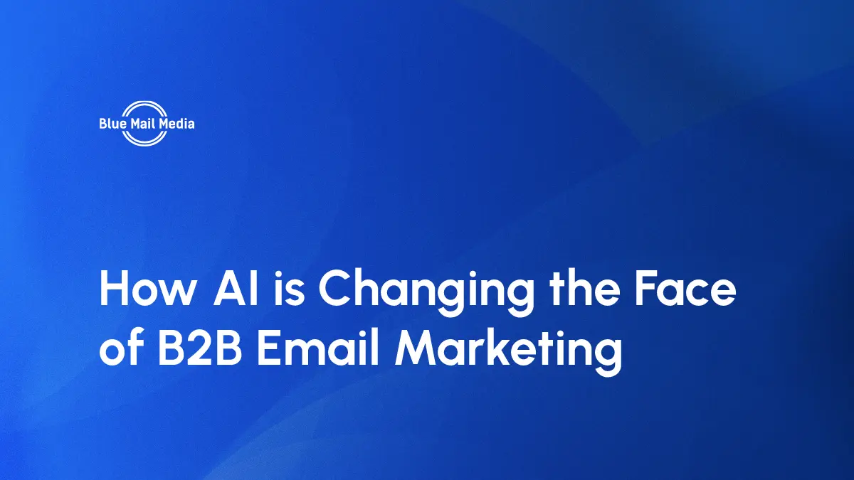 AI in email marketing, featured image on the Blue Mail Media blog