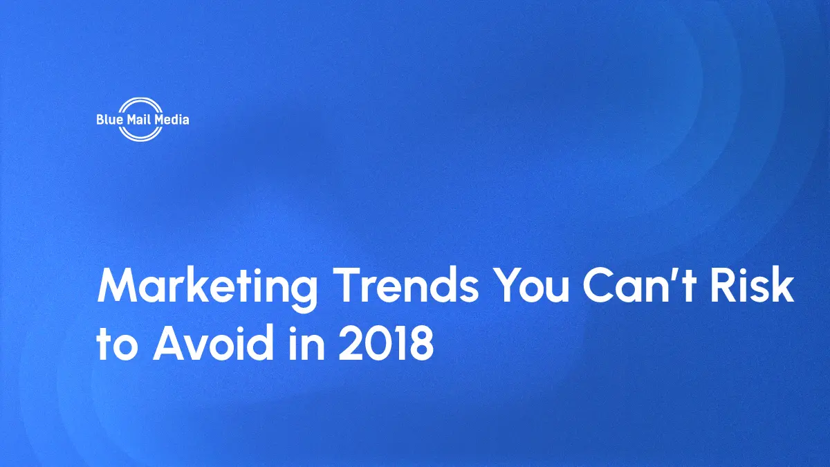 B2B marketing trends, featured image on the Blue Mail Media blog