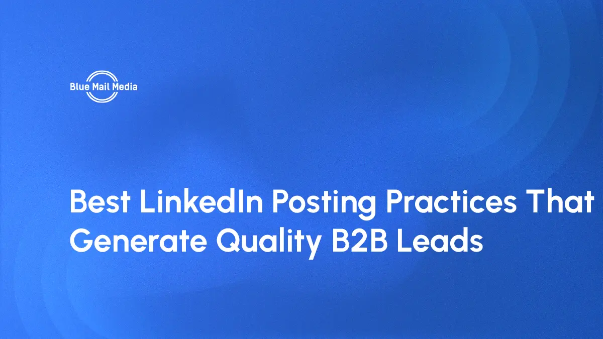 Linkedin B2B marketing, featured image on the Blue Mail Media blog