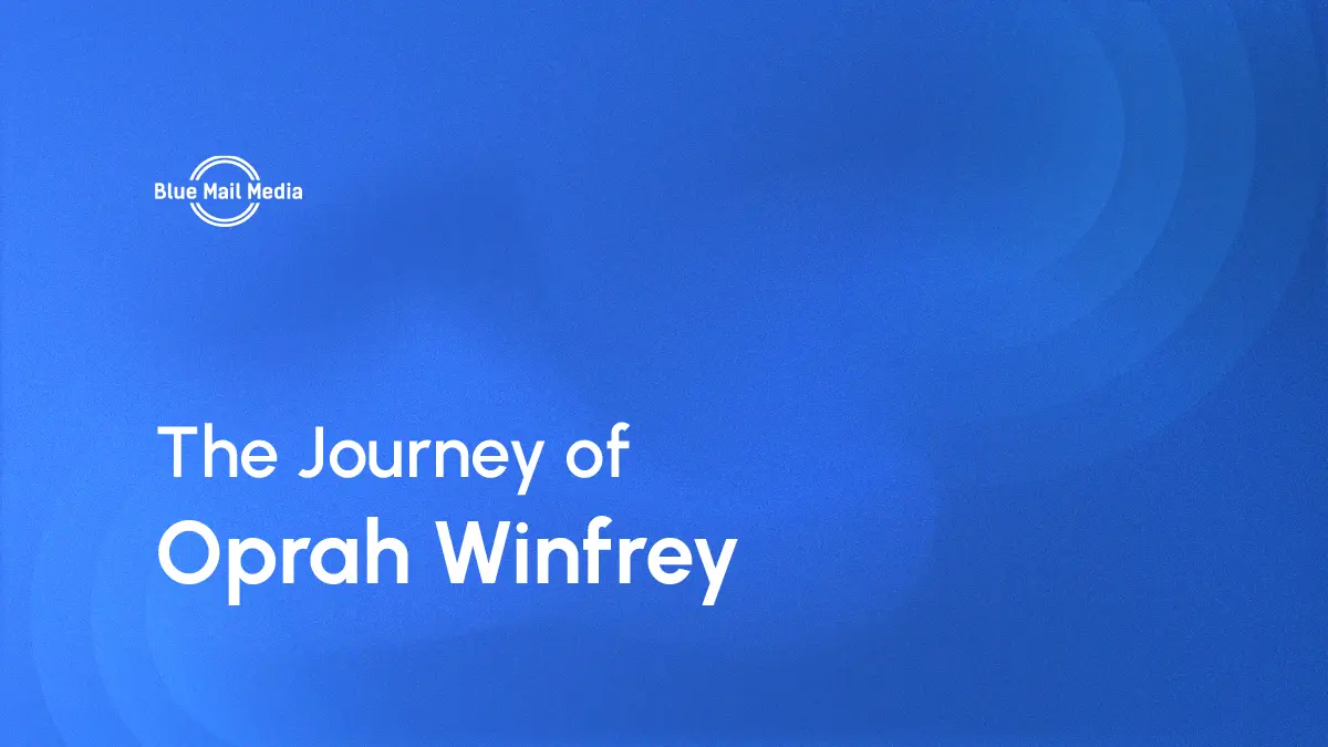 The journey of oprah winfrey, featured image on the Blue Mail Media blog