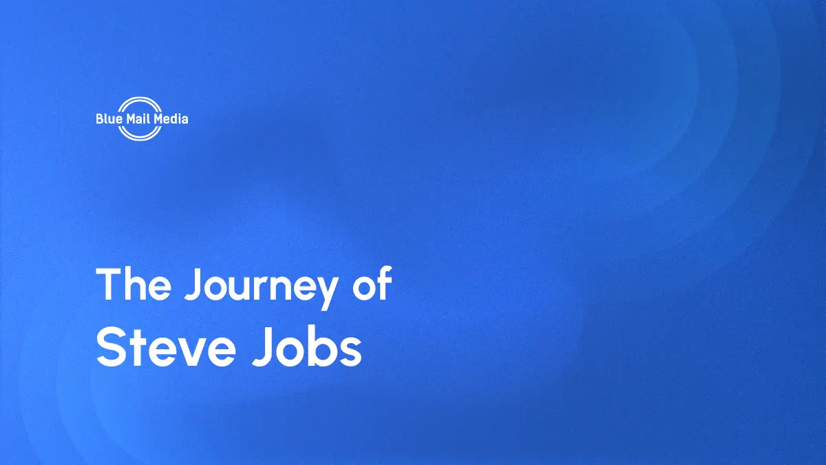 The journey of steve jobs, featured image on the Blue Mail Media blog