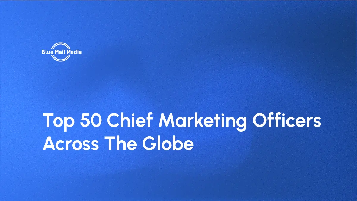 Top chief marketing officers, featured image on the Blue Mail Media blog